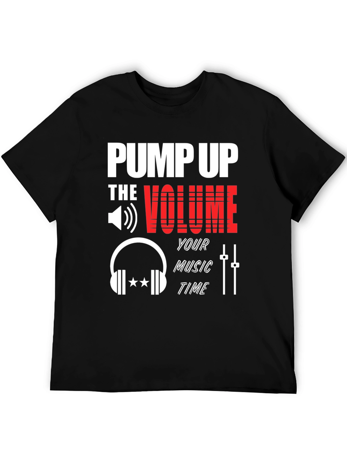 Pump Up The Volume Graphic T-Shirt