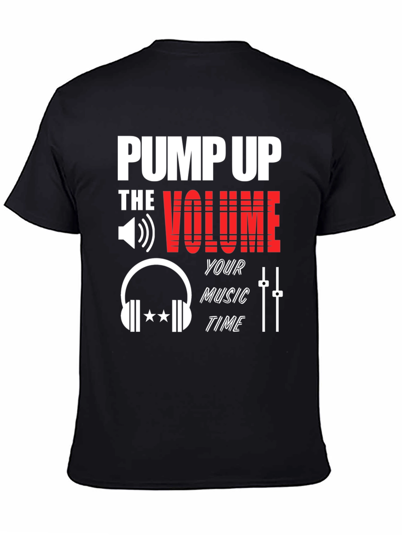 Pump Up The Volume Graphic T-Shirt