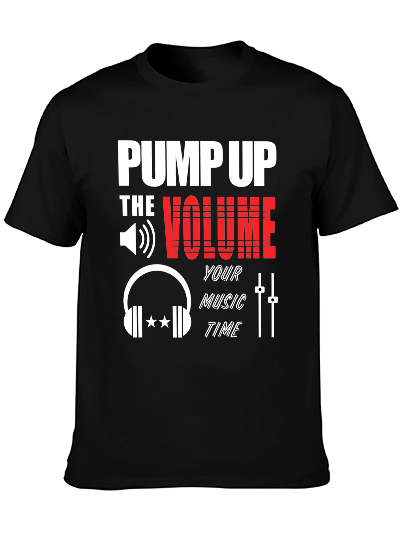 Pump Up The Volume Graphic T-Shirt