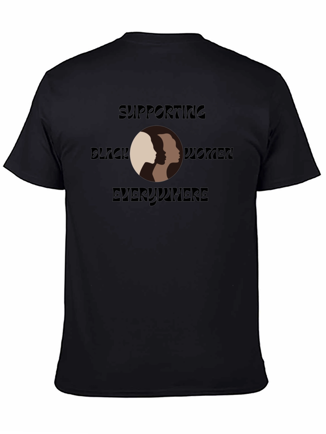 Supporting Black Women T-Shirt