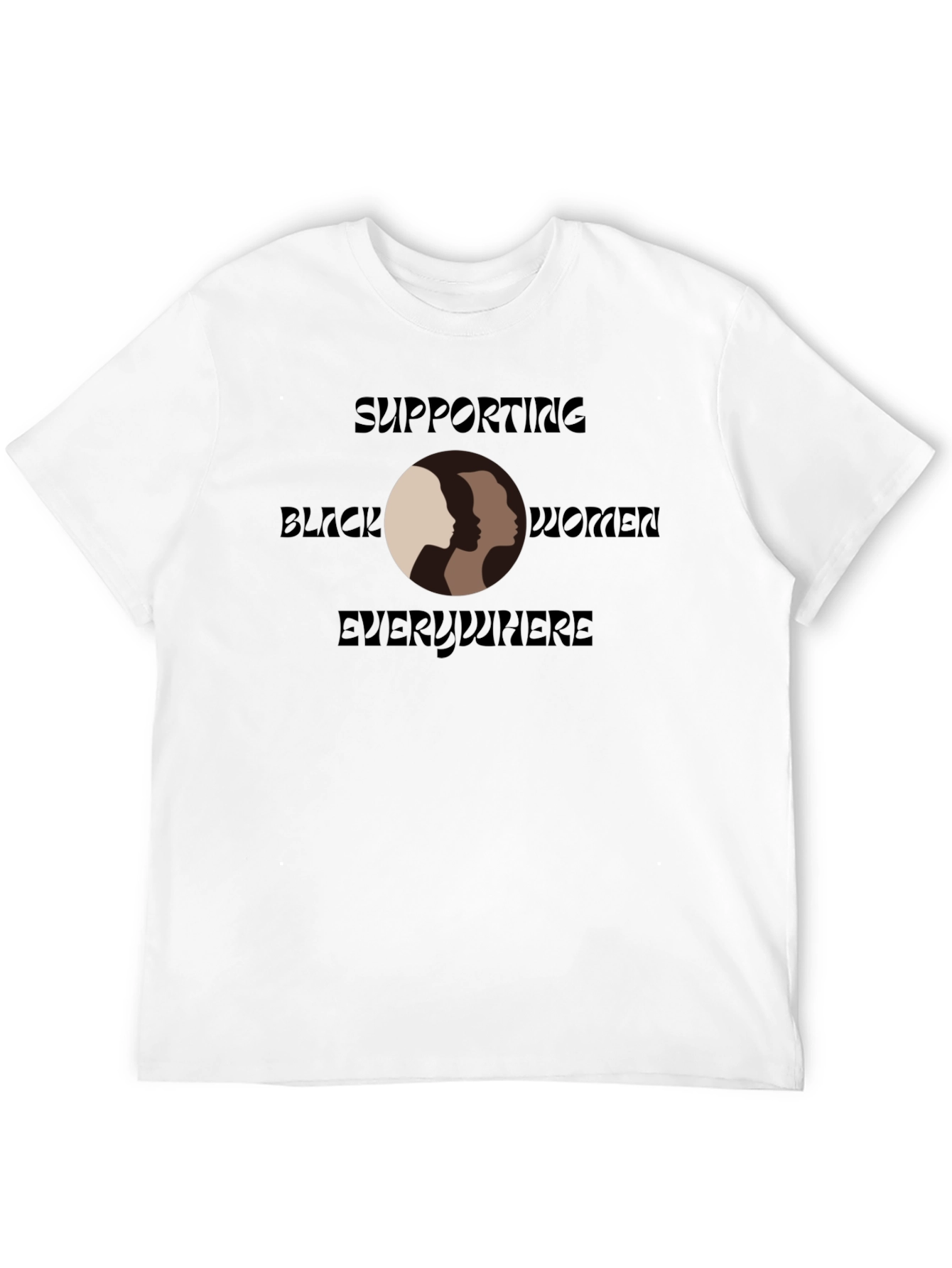 Supporting Black Women T-Shirt