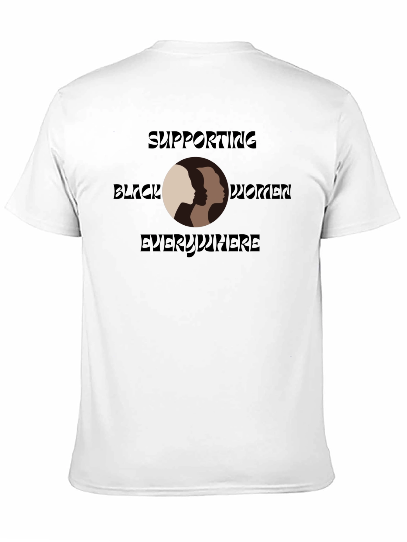 Supporting Black Women T-Shirt