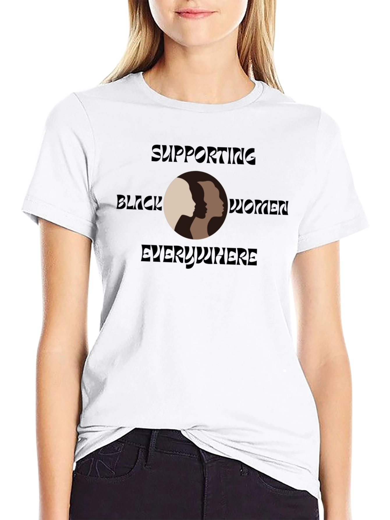 Supporting Black Women T-Shirt