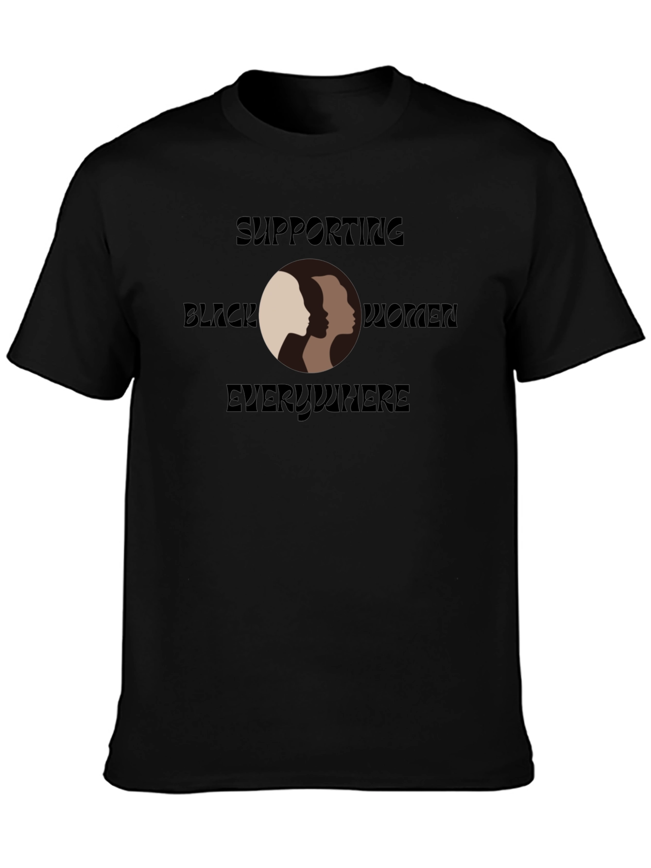 Supporting Black Women T-Shirt
