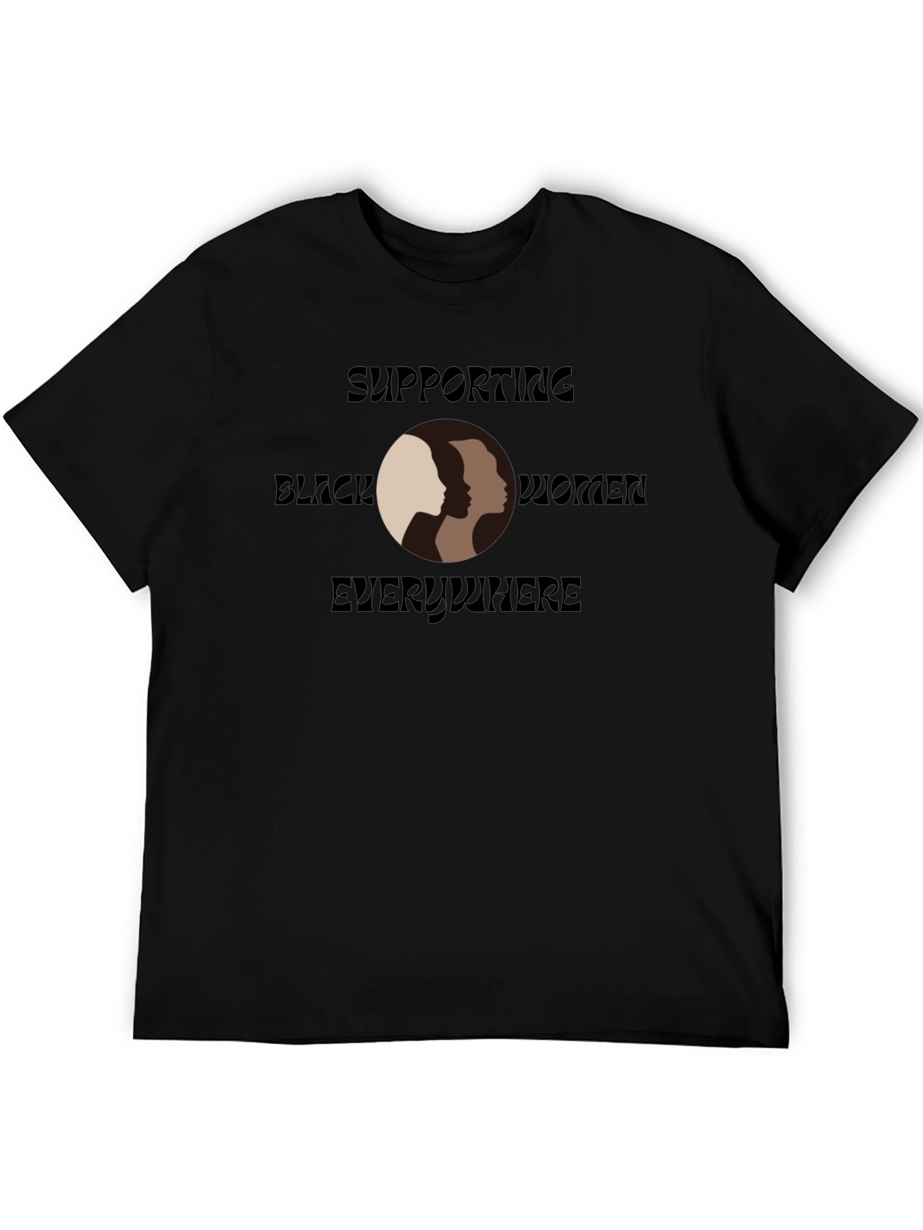 Supporting Black Women T-Shirt