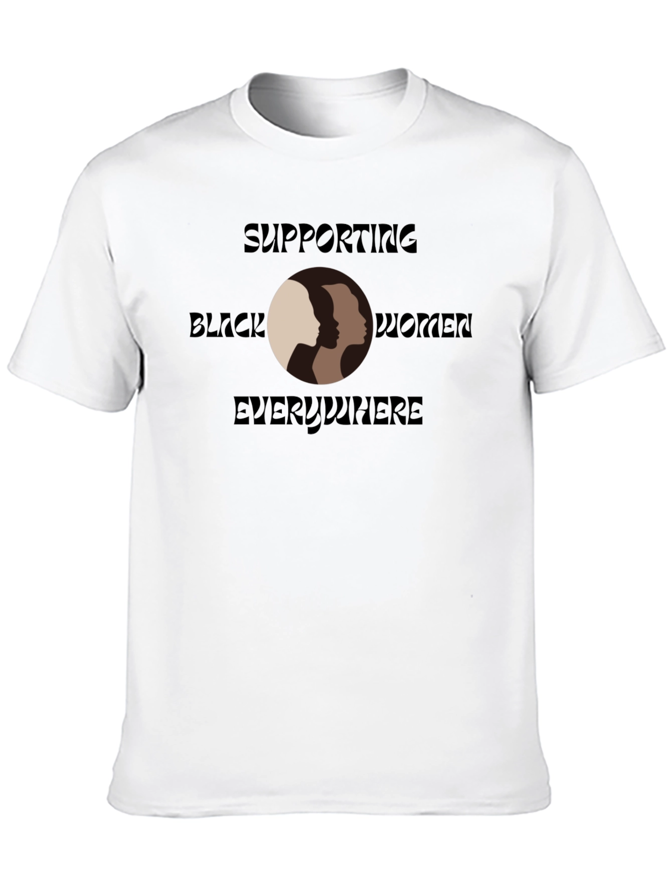 Supporting Black Women T-Shirt
