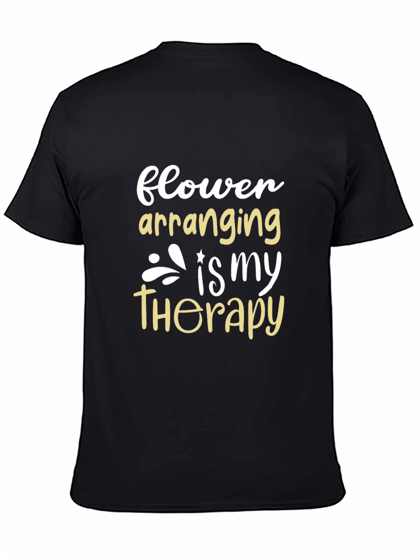 Flower Arranging Therapy T-Shirt