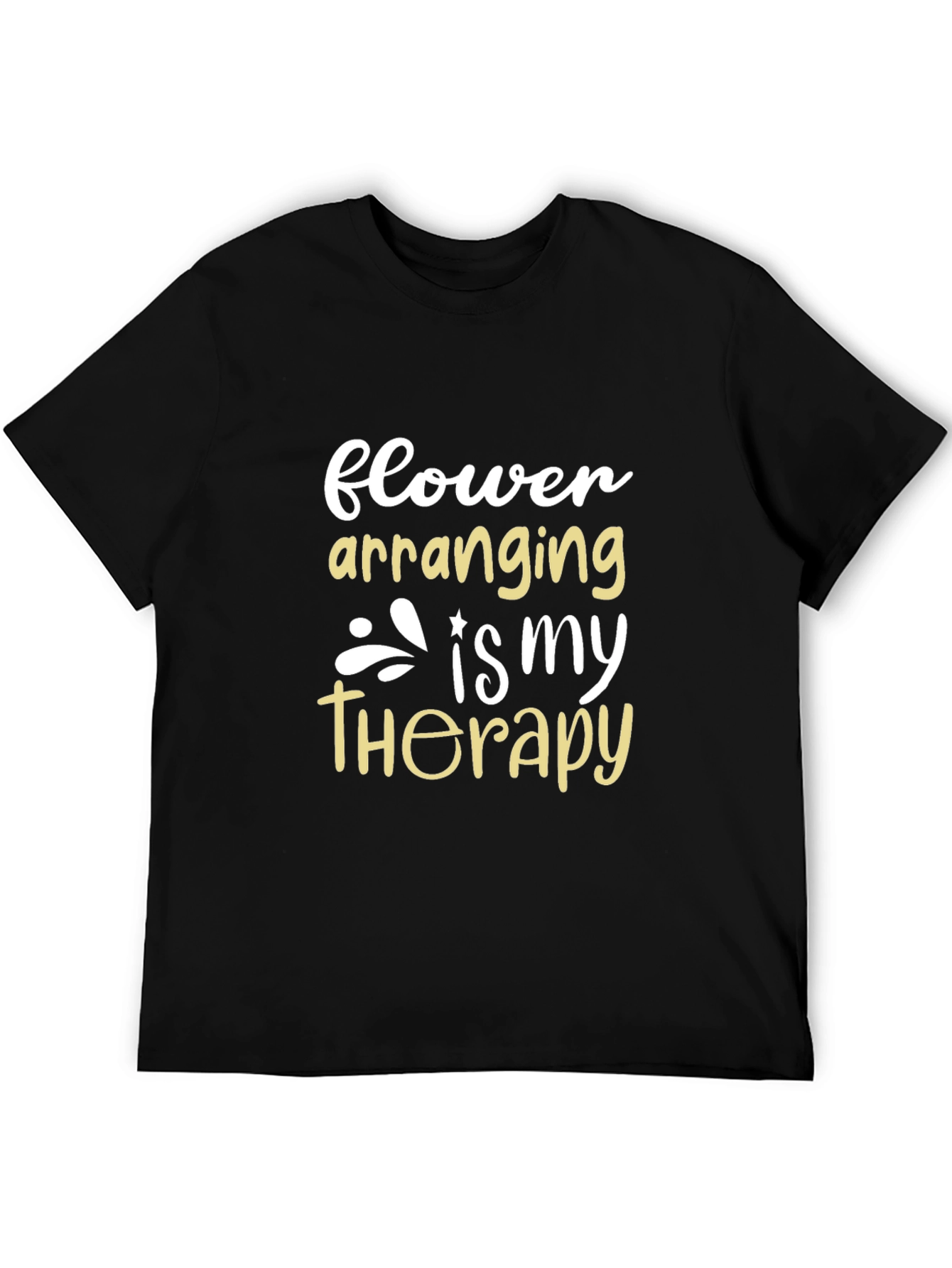 Flower Arranging Therapy T-Shirt