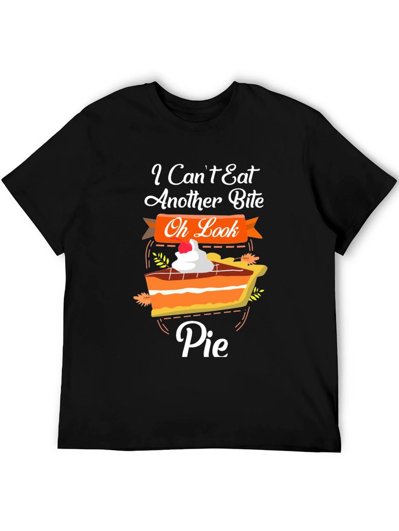 Funny Thanksgiving Pie T-Shirt: I Cant Eat Another Bite