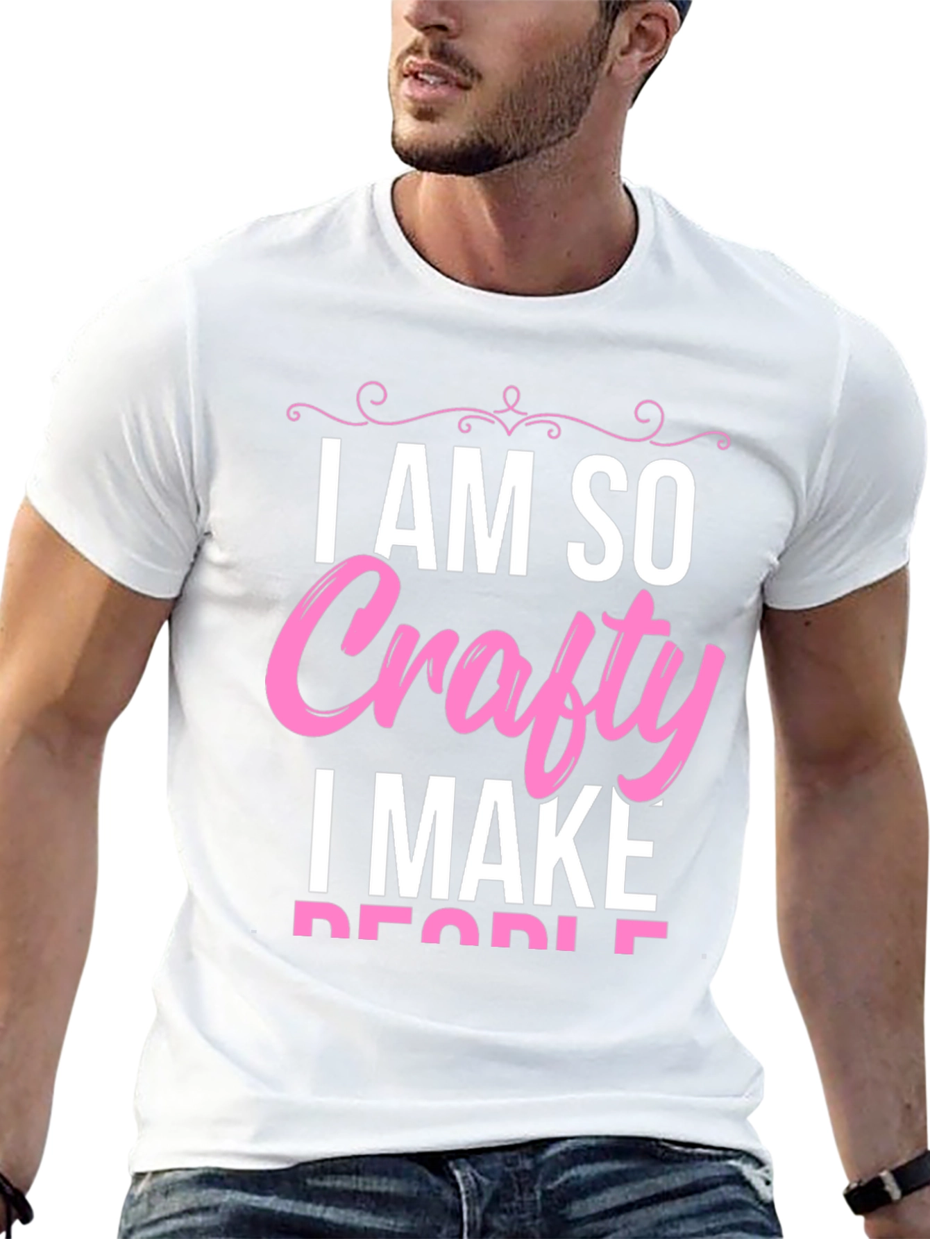 I AM SO Crafty I Make People T-Shirt