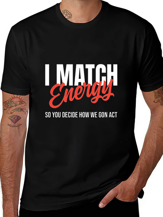 I Match Energy T-Shirt - Black