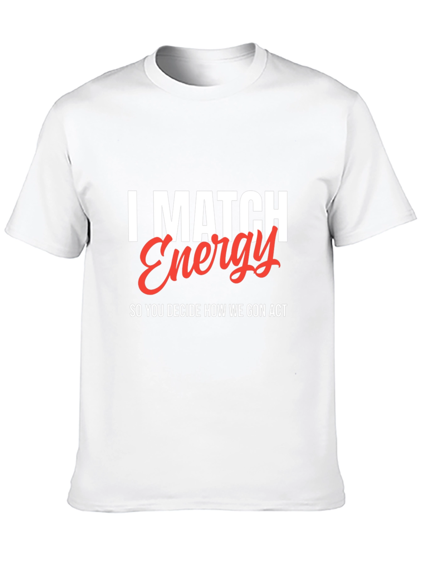 I Match Energy T-Shirt - Black