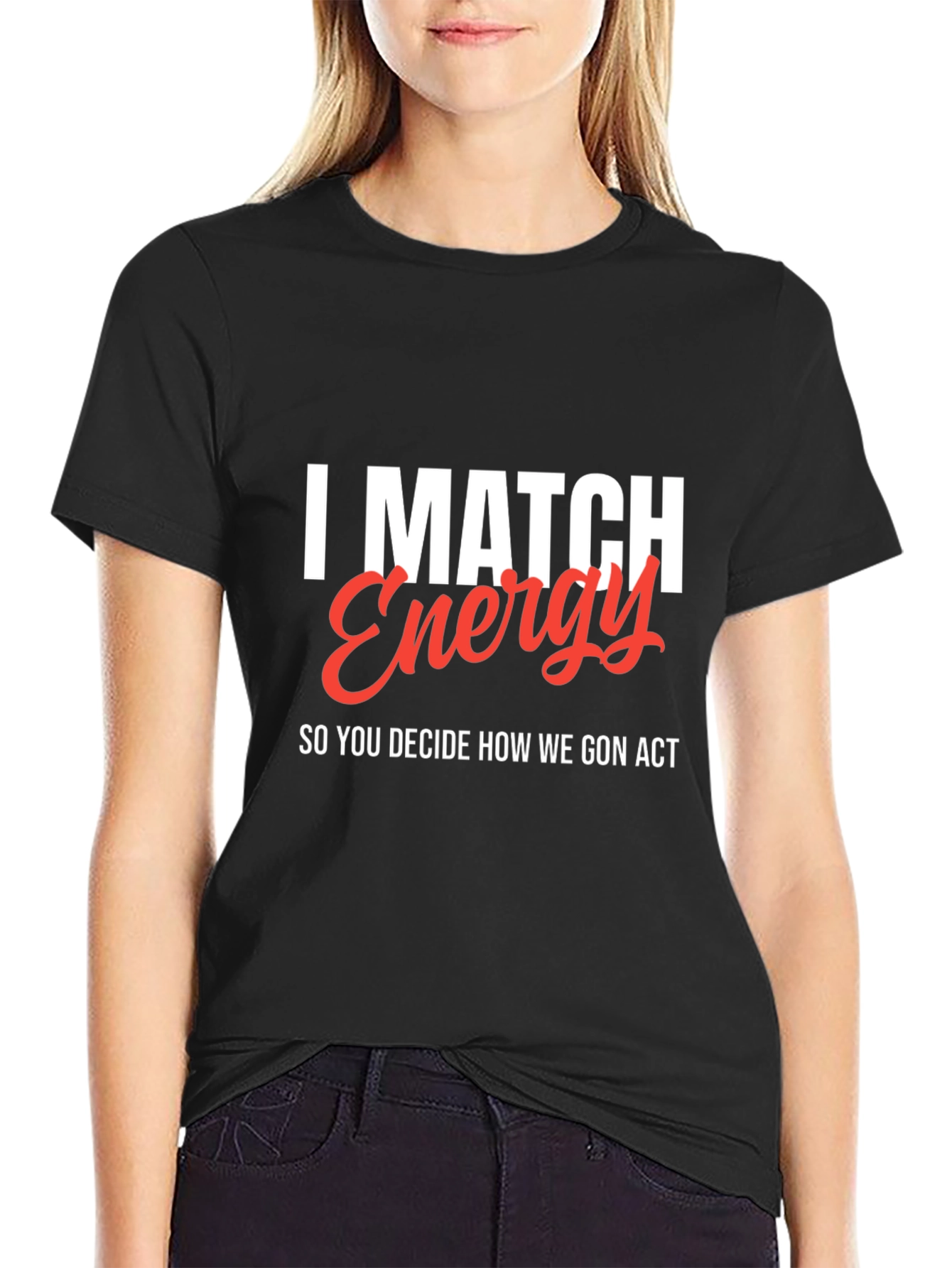 I Match Energy T-Shirt - Black
