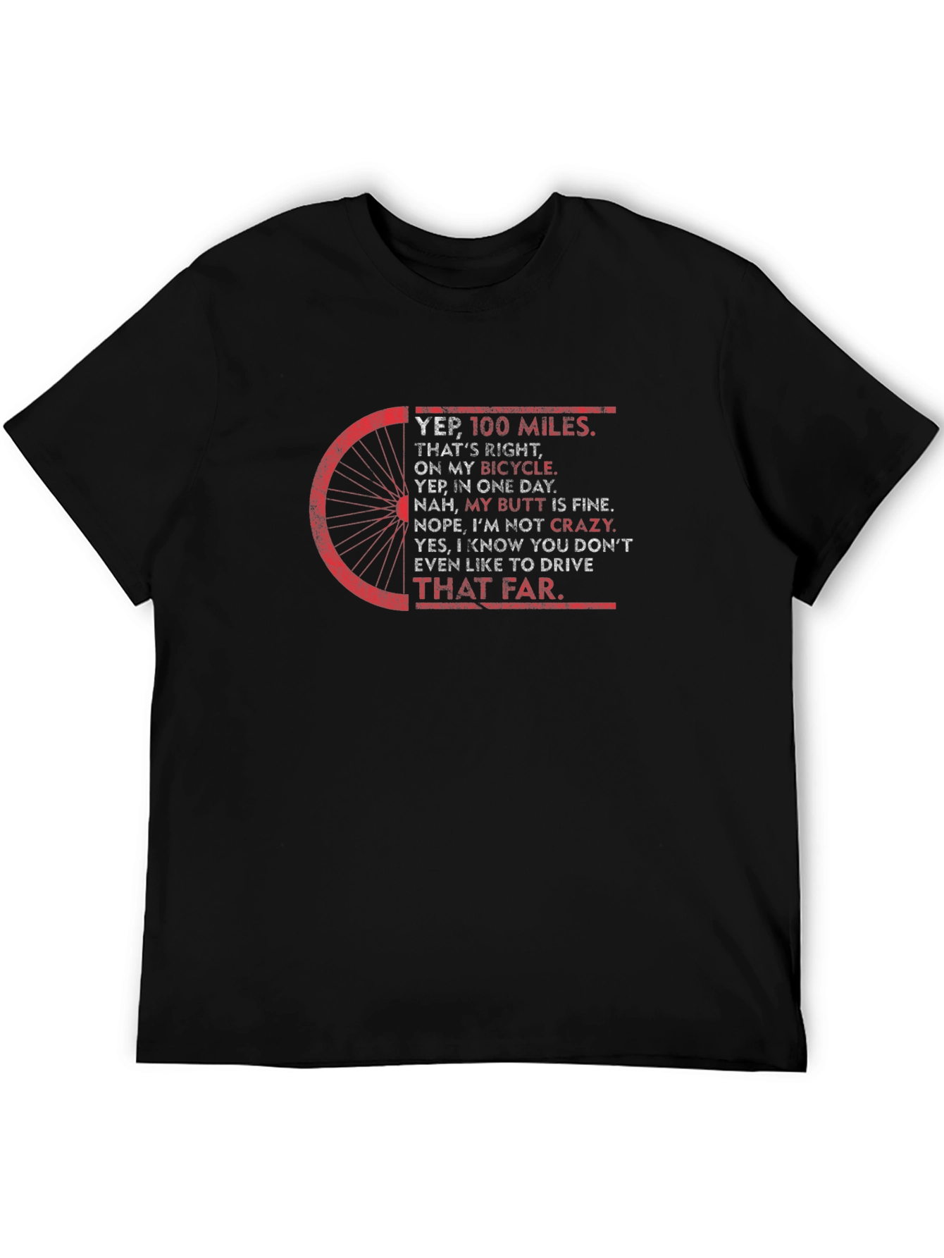 100 Miles Bicycle T-Shirt Funny Cycling Tee