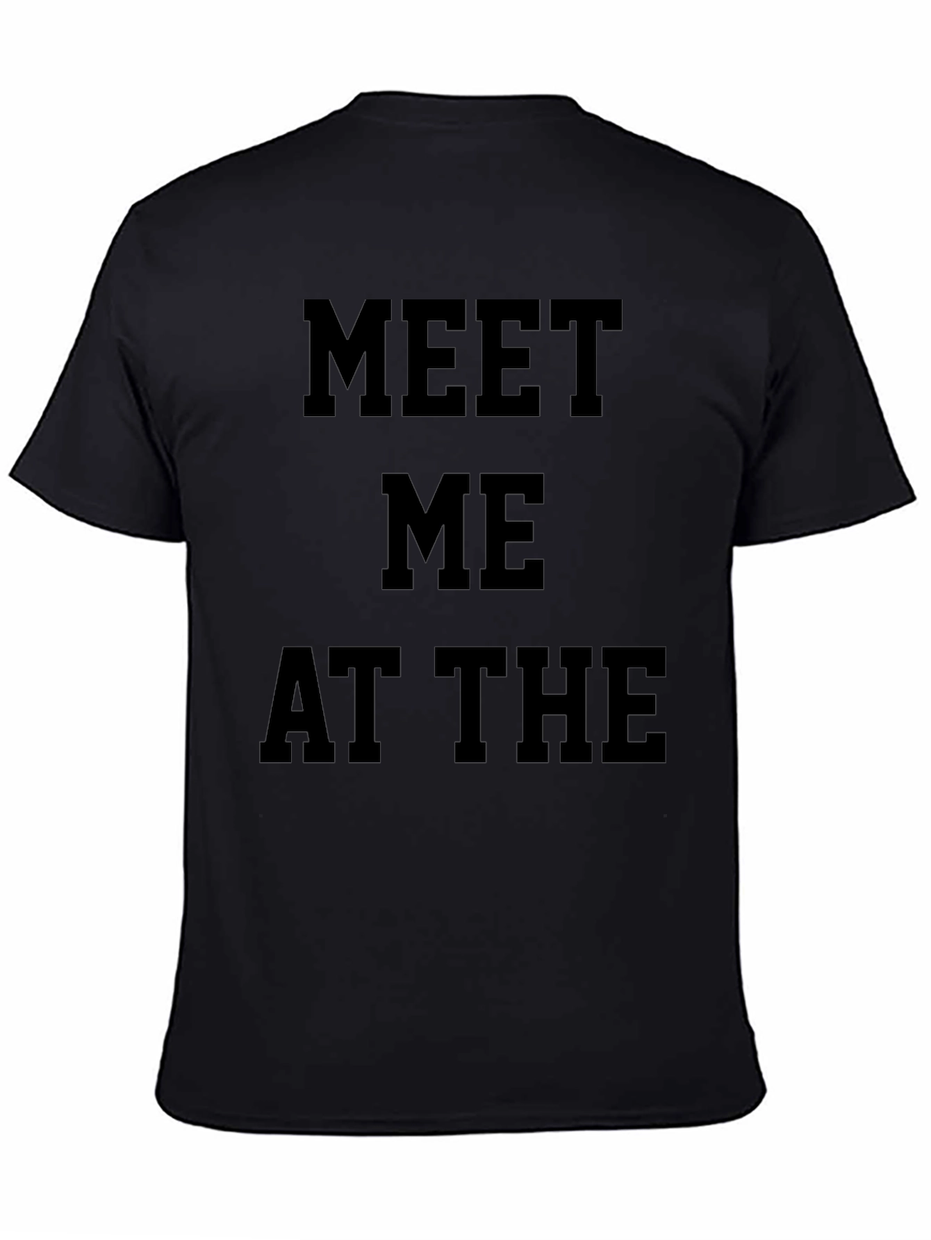 Meet Me At The T-Shirt