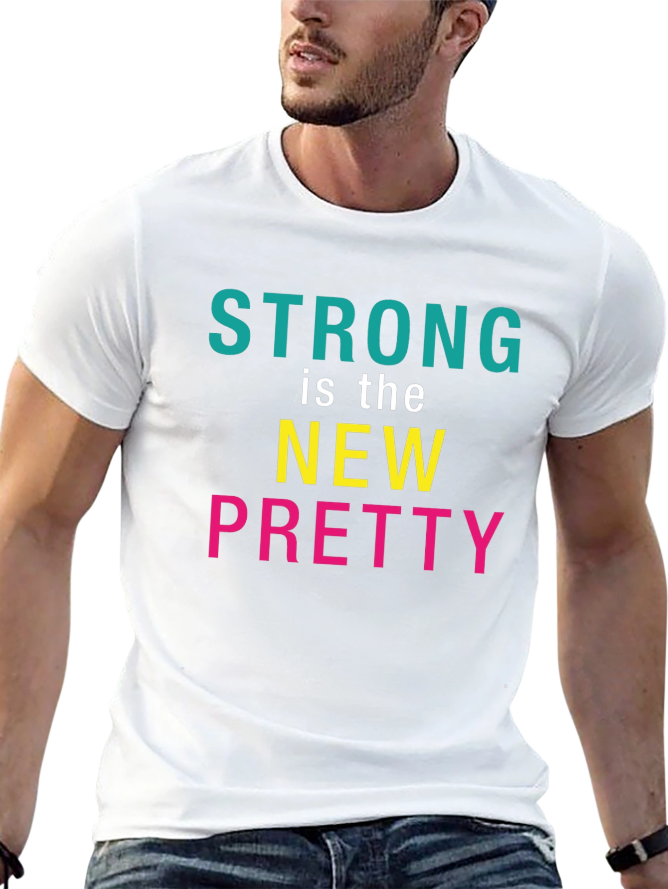 Strong is the New Pretty Graphic Tee