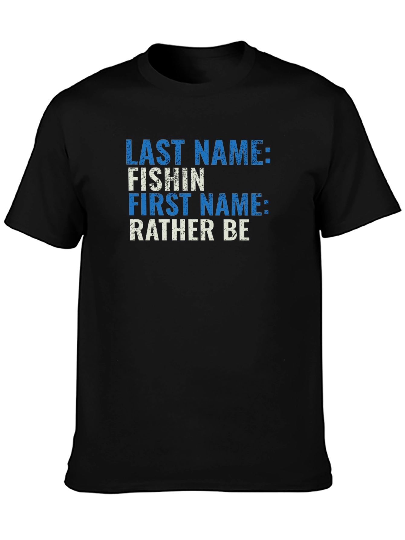 Funny Fishing T-Shirt - Last Name: Fishin Design