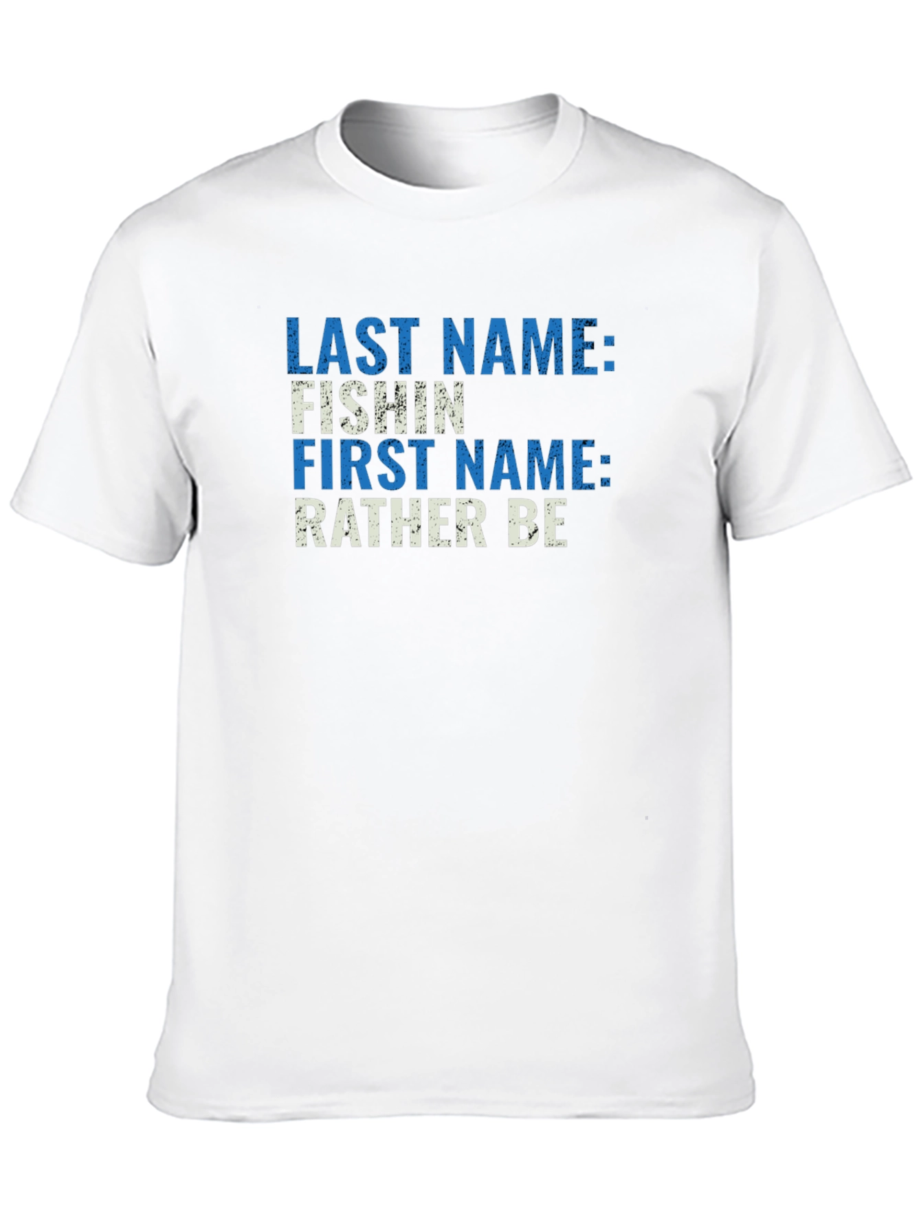 Funny Fishing T-Shirt - Last Name: Fishin Design