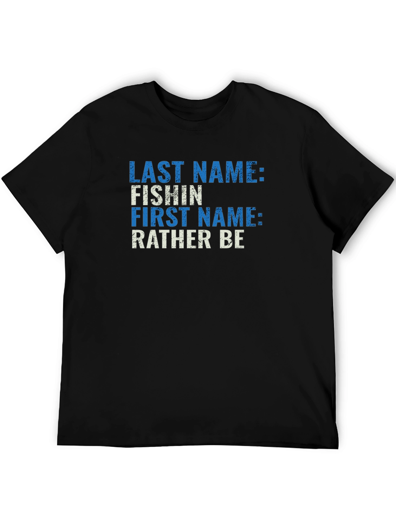 Funny Fishing T-Shirt - Last Name: Fishin Design