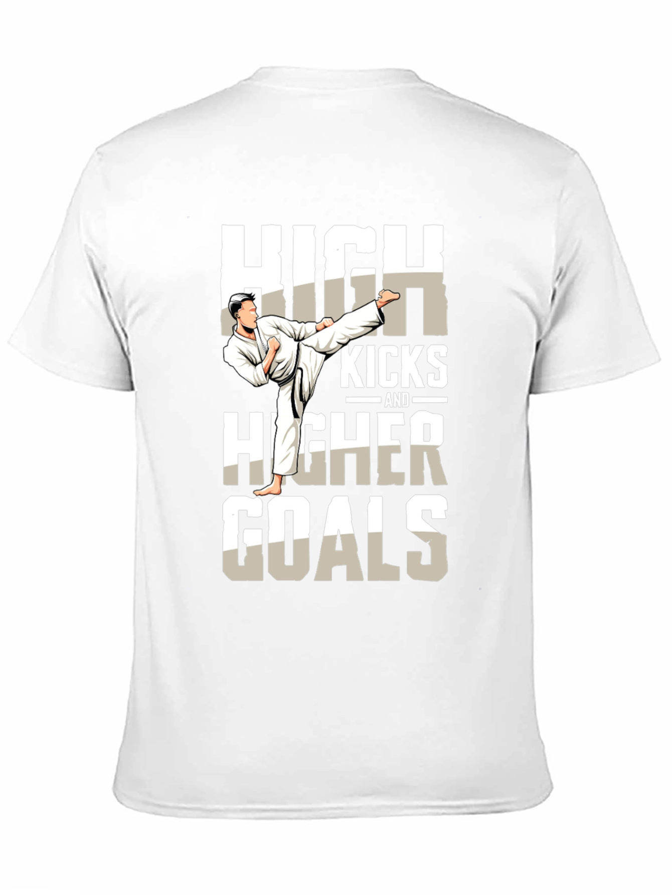 High Kicks & Higher Goals Martial Arts T-Shirt
