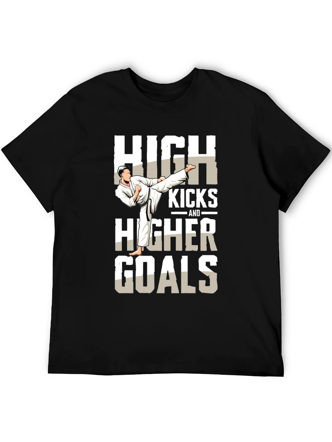 High Kicks & Higher Goals Martial Arts T-Shirt