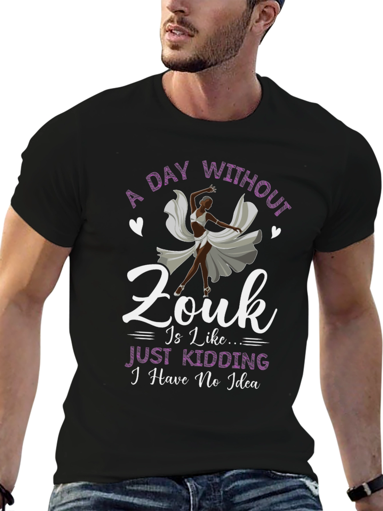 Zouk Dance T-Shirt: A Day Without Zouk Funny Tee