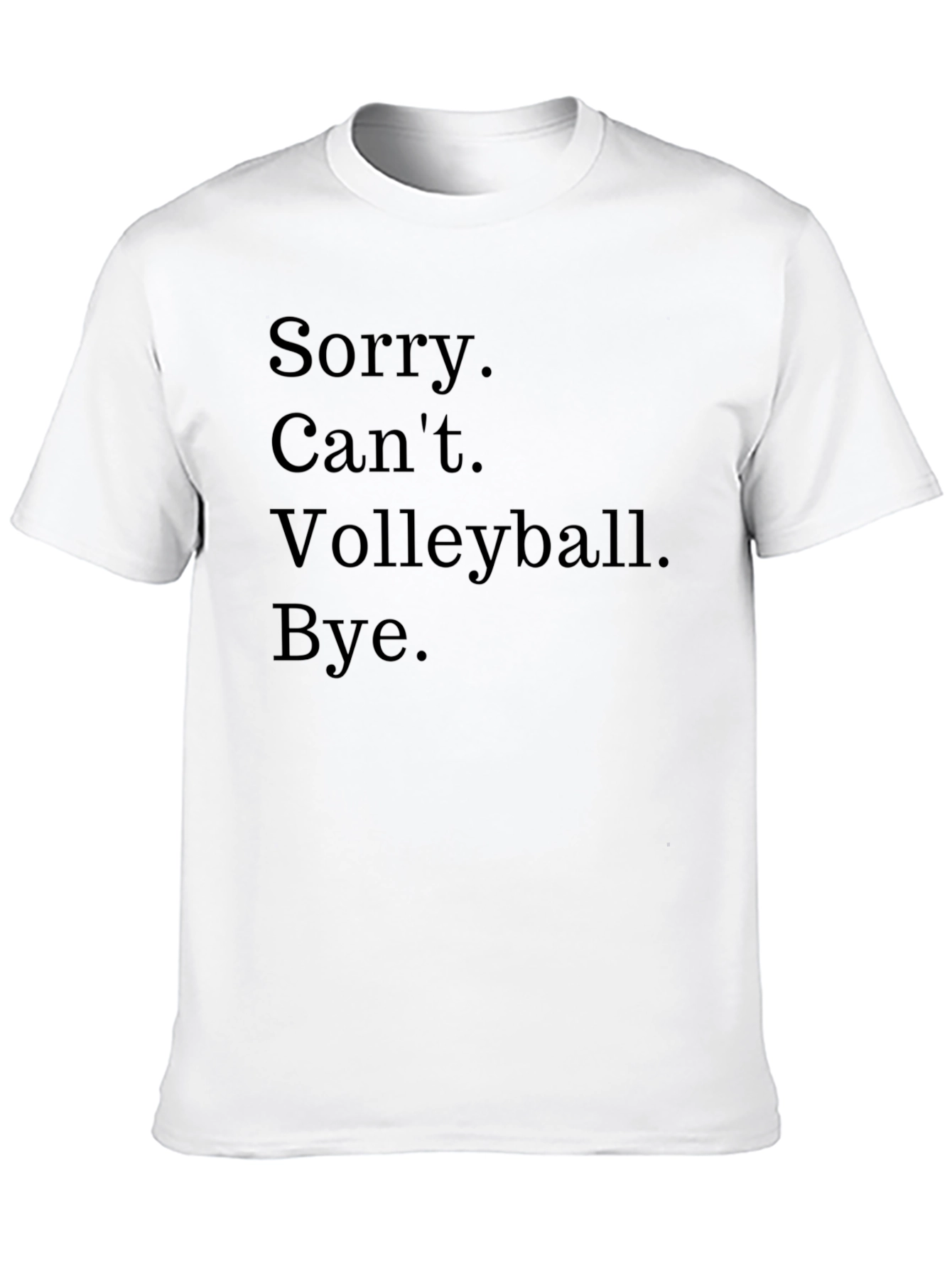 Funny Volleyball T-Shirt - Sorry Cant Bye