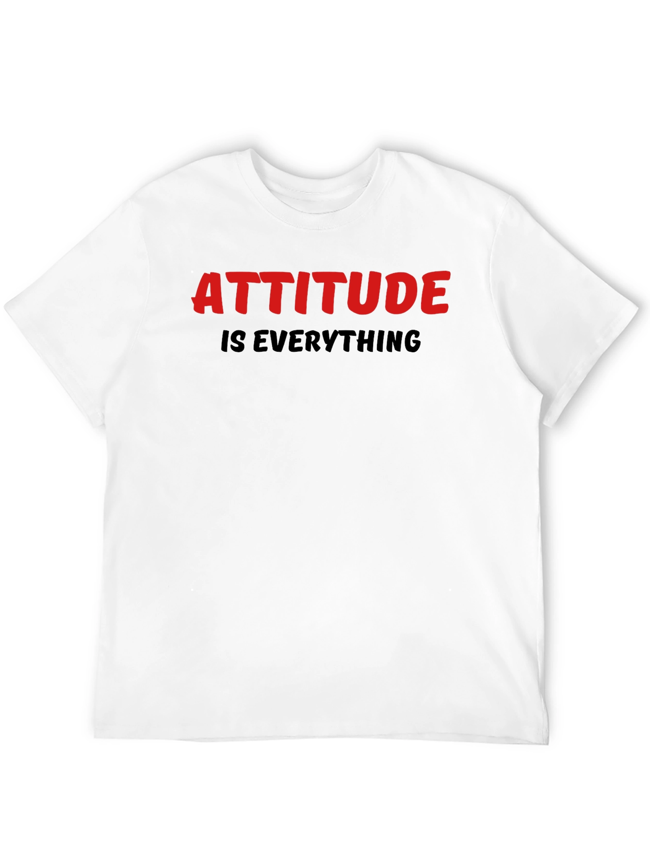 Attitude is Everything Black T-Shirt