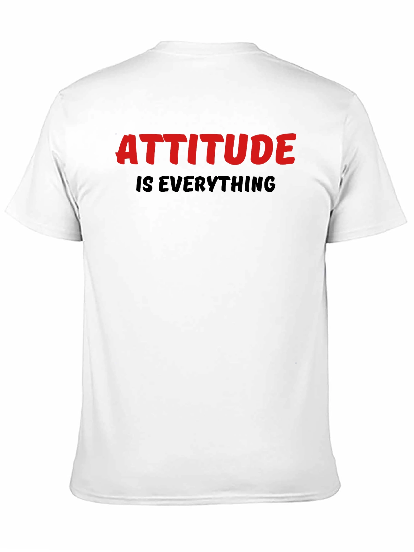 Attitude is Everything Black T-Shirt