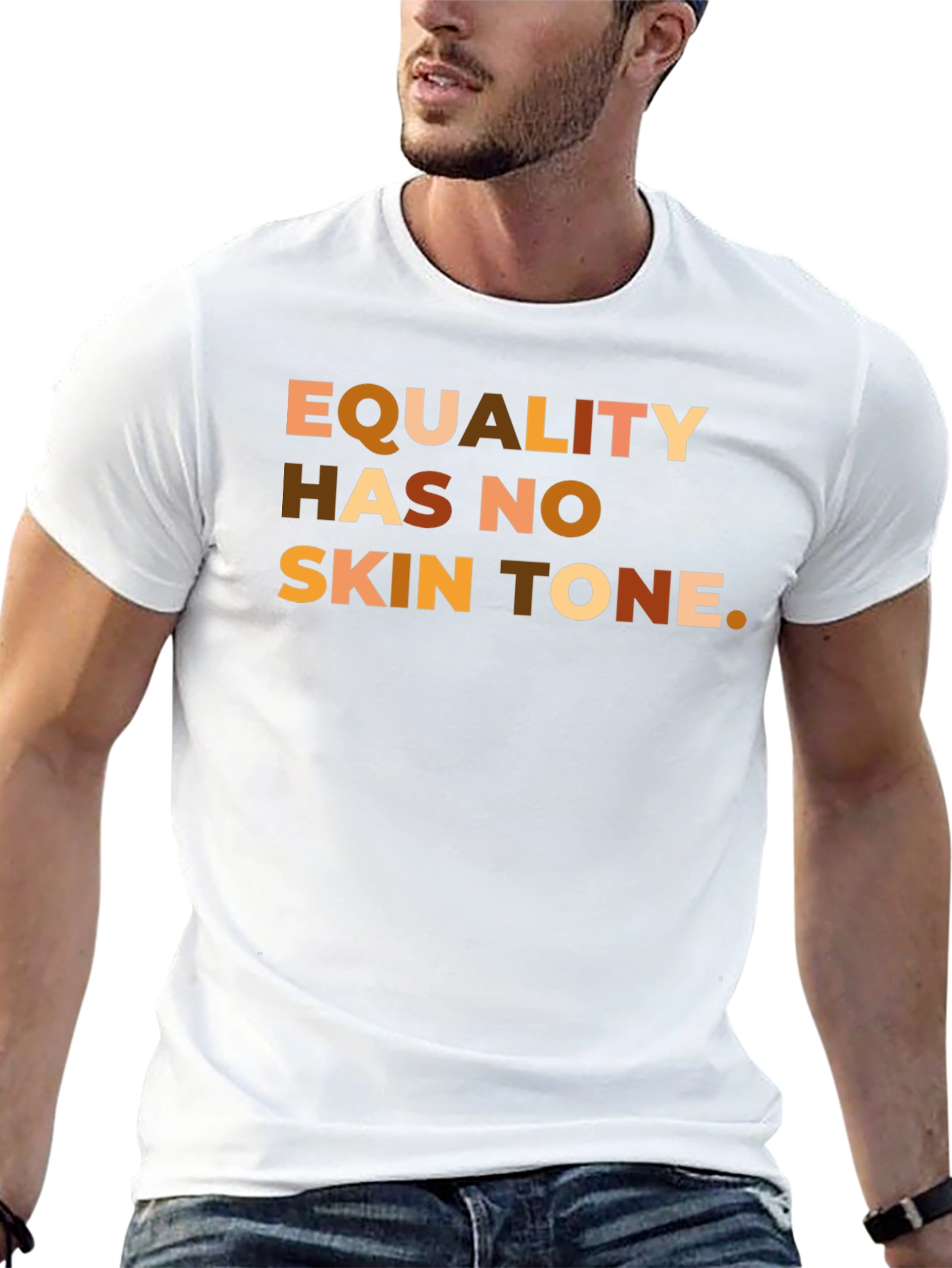 Equality Has No Skin Tone Graphic T-Shirt