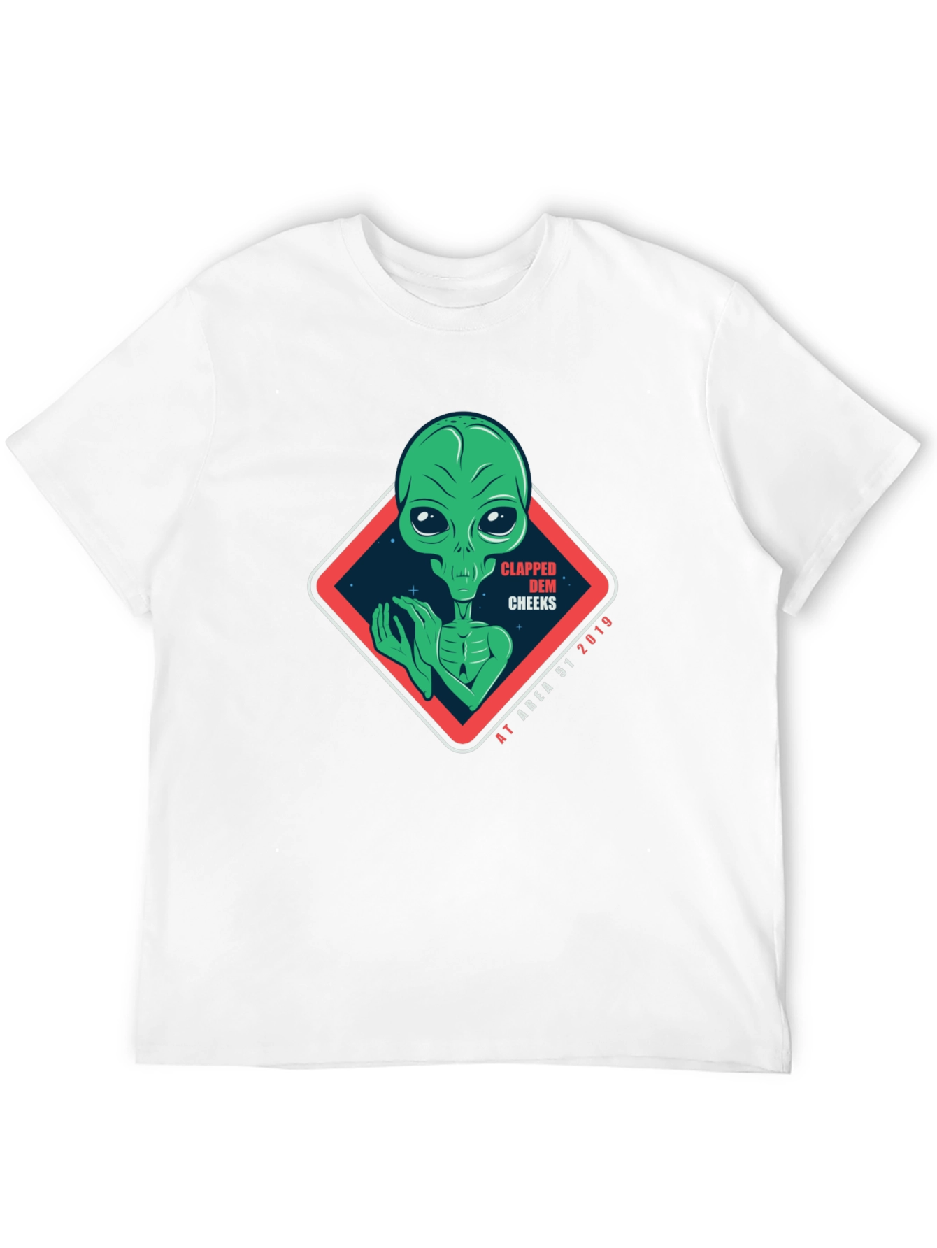 Alien Clapped Dem Cheeks Area 51 T-Shirt