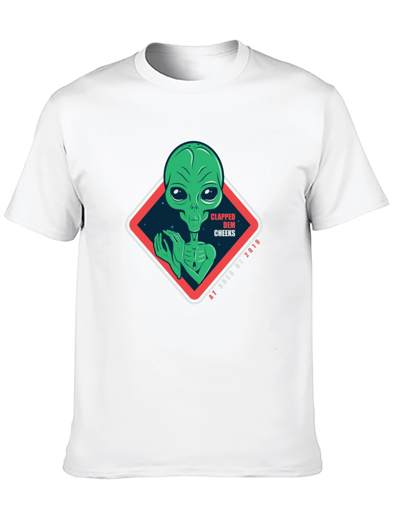 Alien Clapped Dem Cheeks Area 51 T-Shirt
