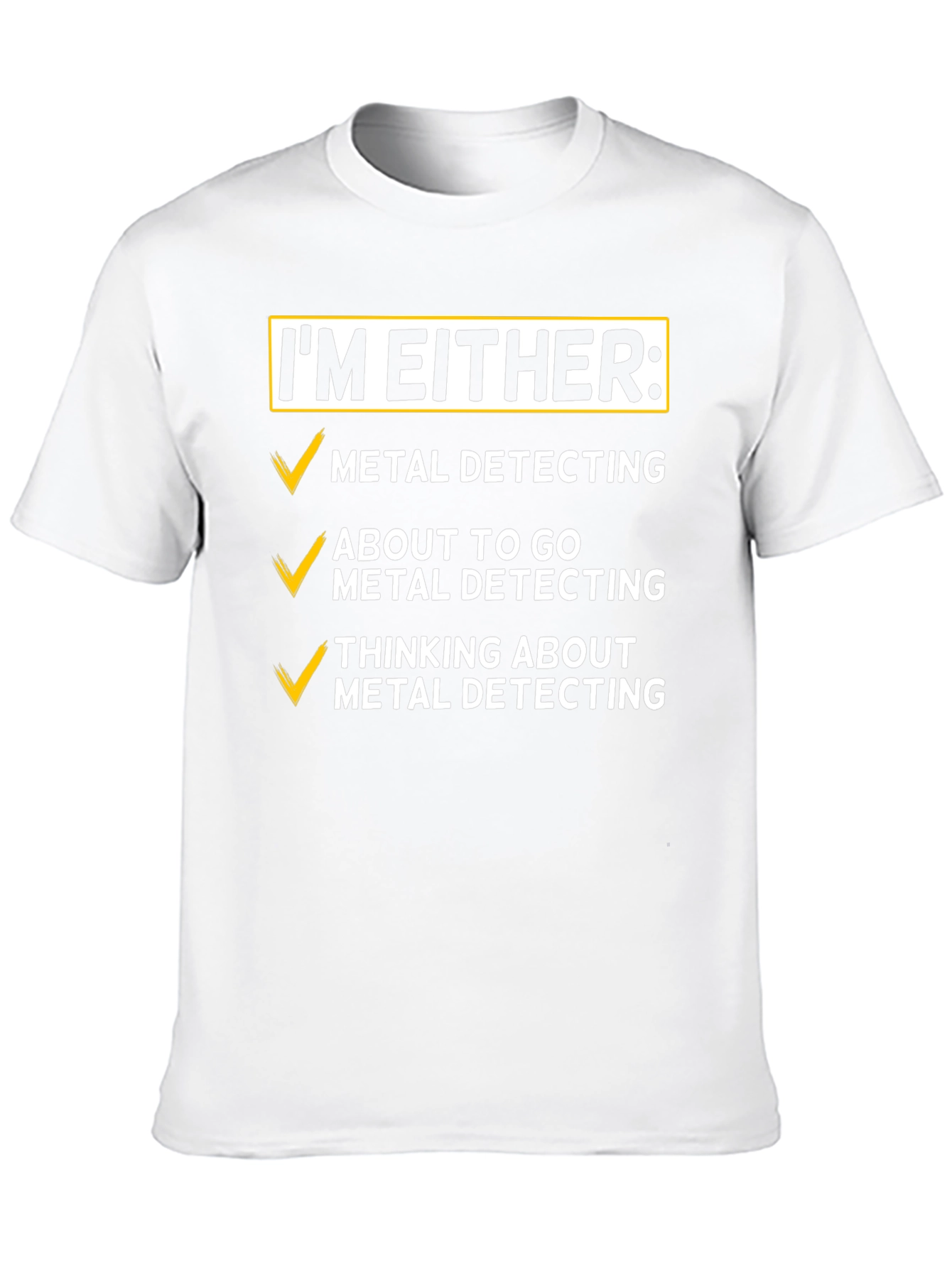 Metal Detecting T-Shirt - Hobby Enthusiast Apparel