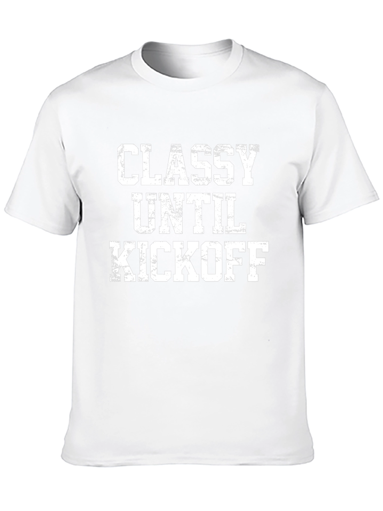 Classy Until Kickoff T-Shirt - Game Day Apparel
