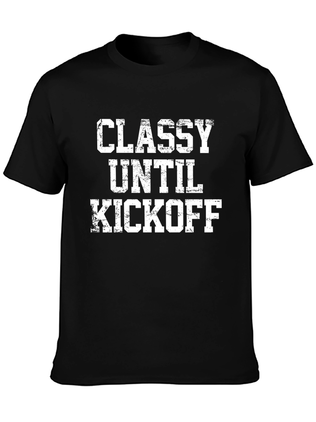 Classy Until Kickoff T-Shirt - Game Day Apparel