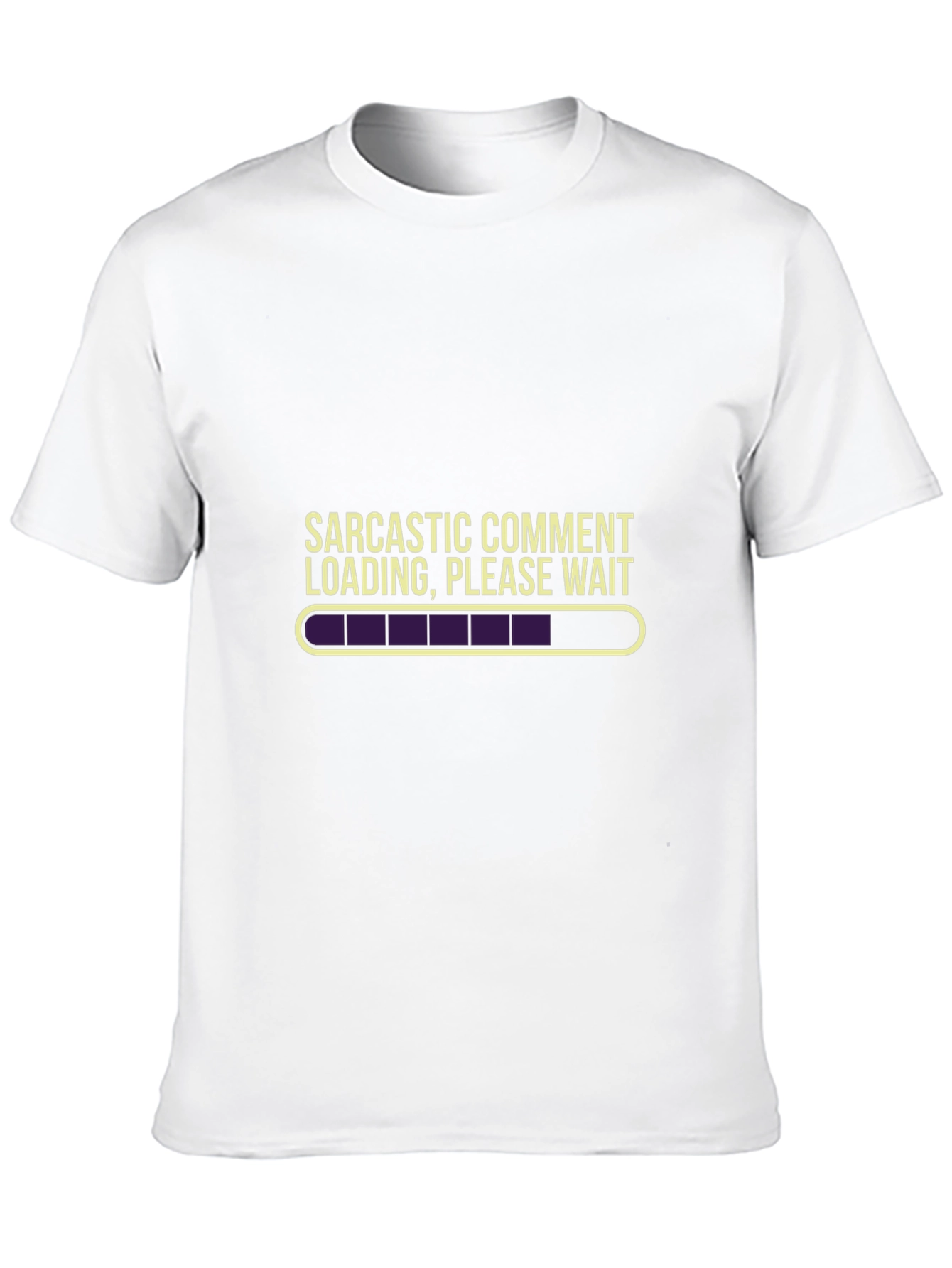 Sarcastic Comment Loading T-Shirt - Funny Sarcasm Tee