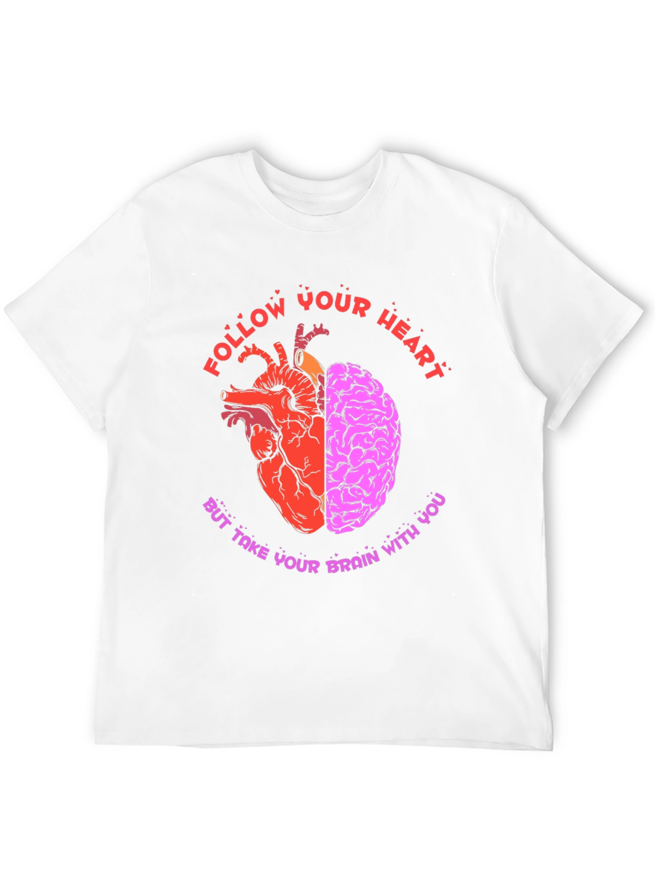 Follow Your Heart T-Shirt