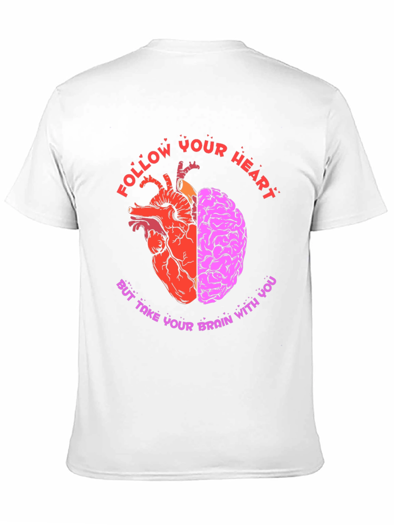 Follow Your Heart T-Shirt