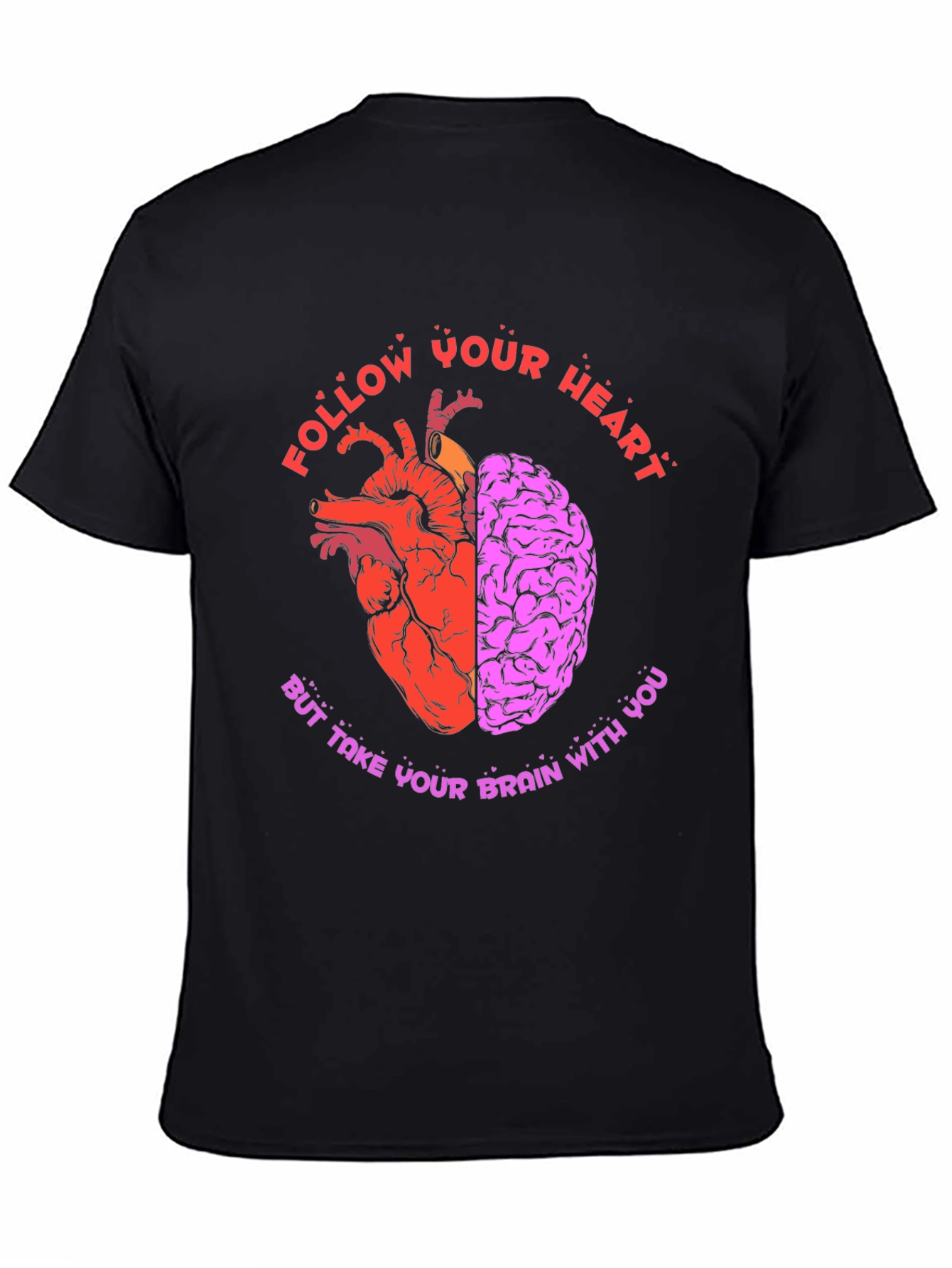 Follow Your Heart T-Shirt