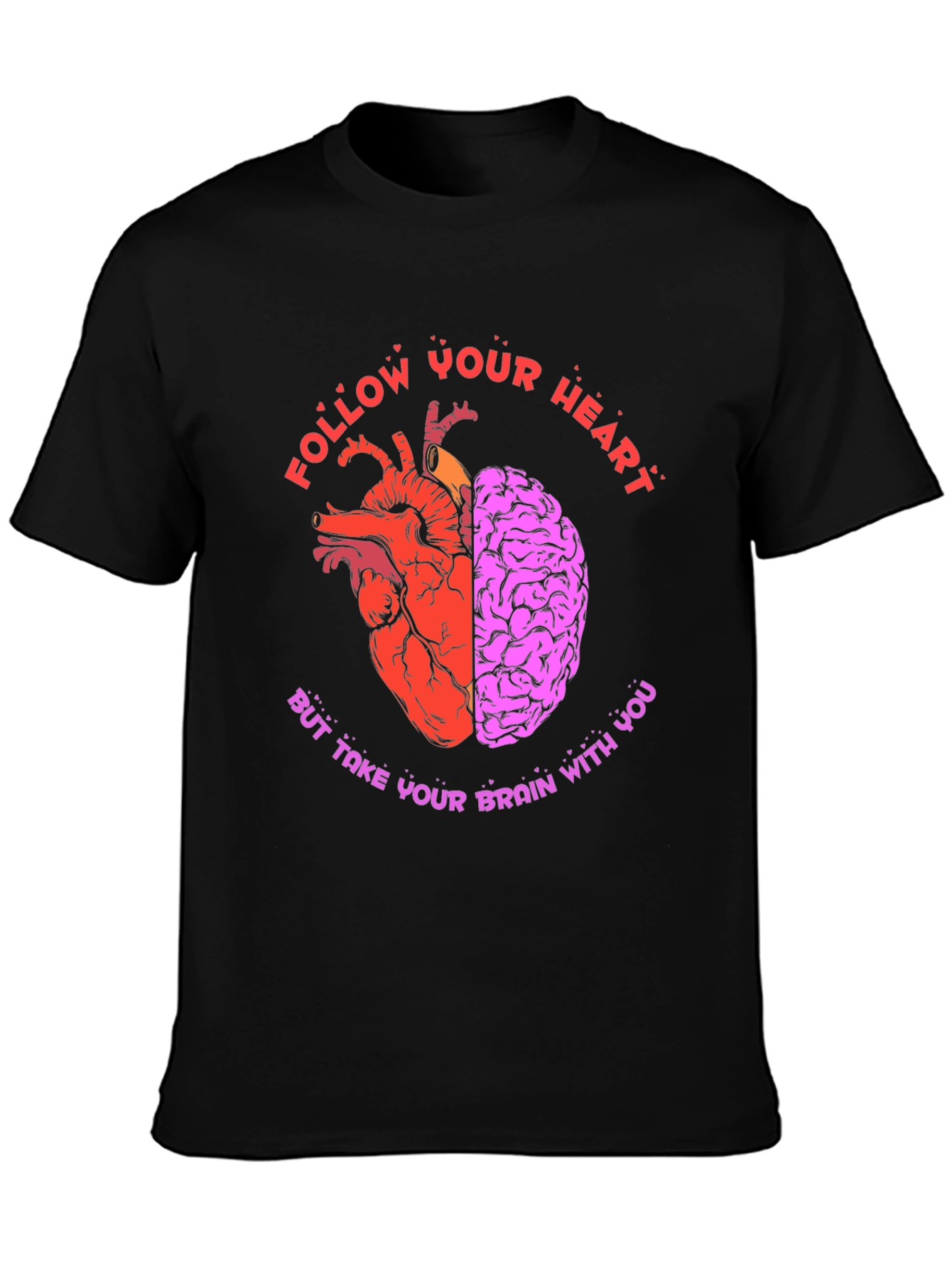 Follow Your Heart T-Shirt