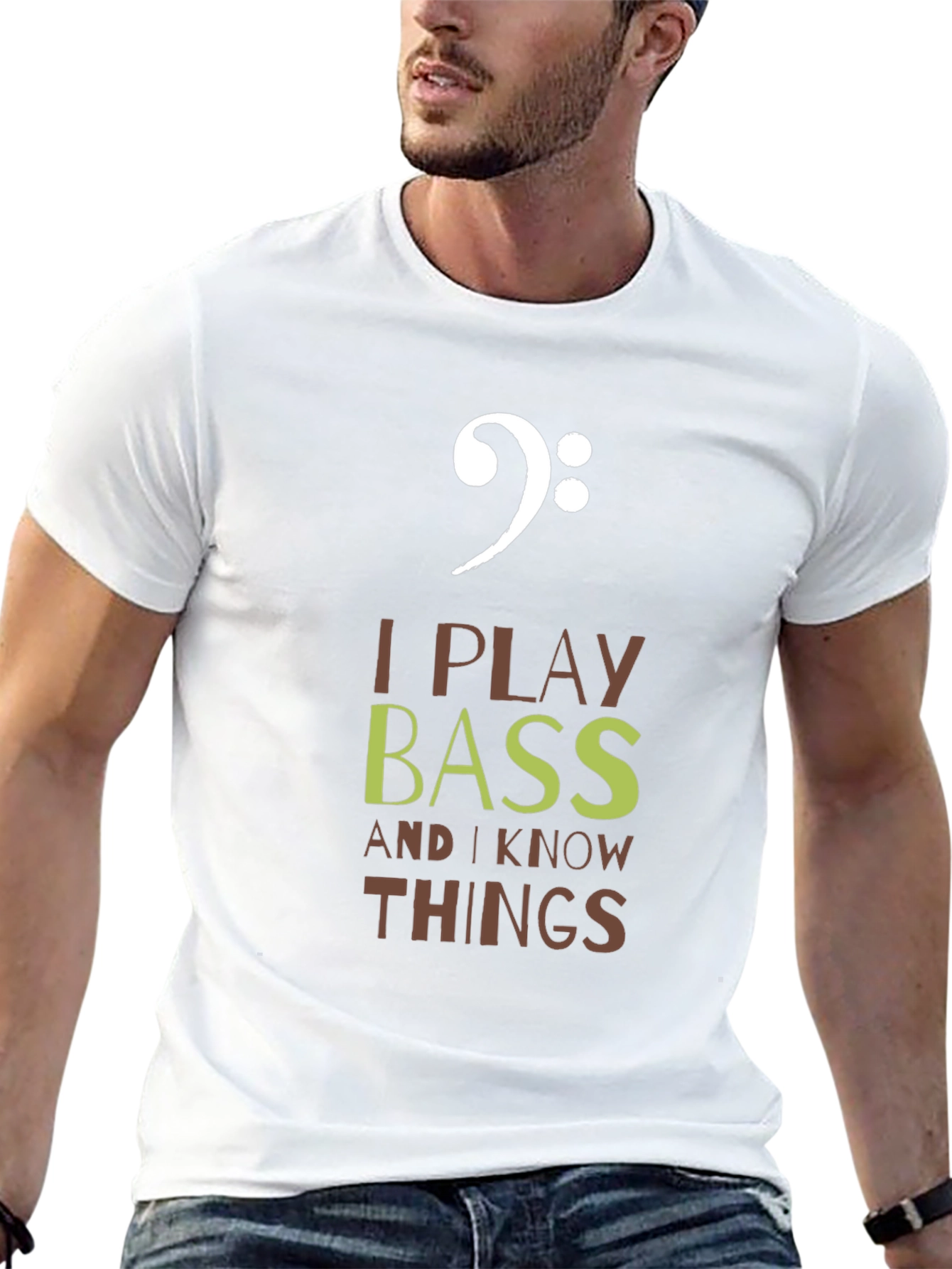 I Play Bass and I Know Things T-Shirt