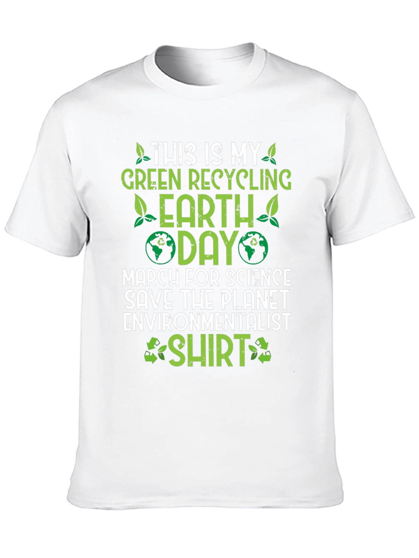 Green Recycling Earth Day T-Shirt