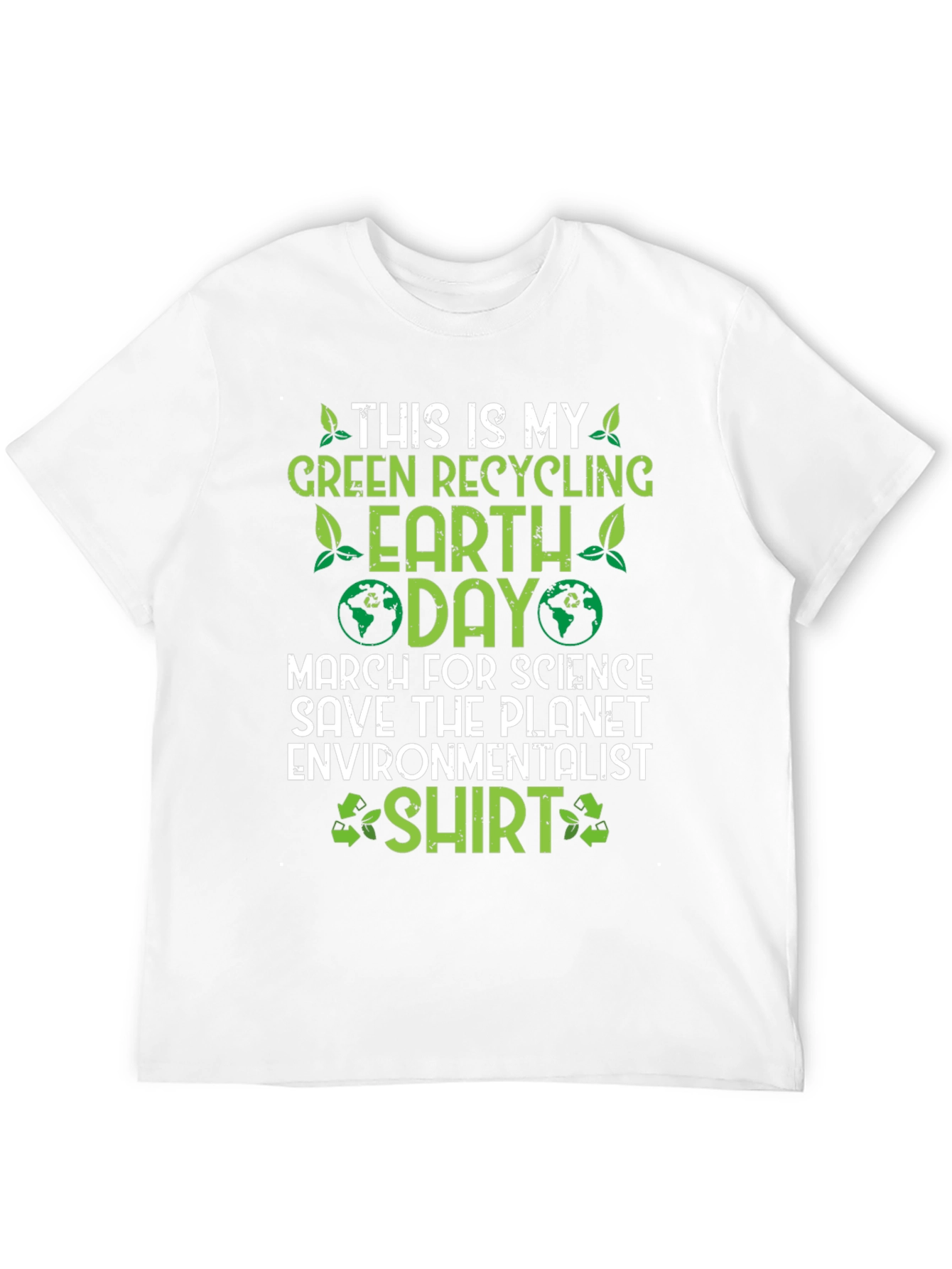 Green Recycling Earth Day T-Shirt