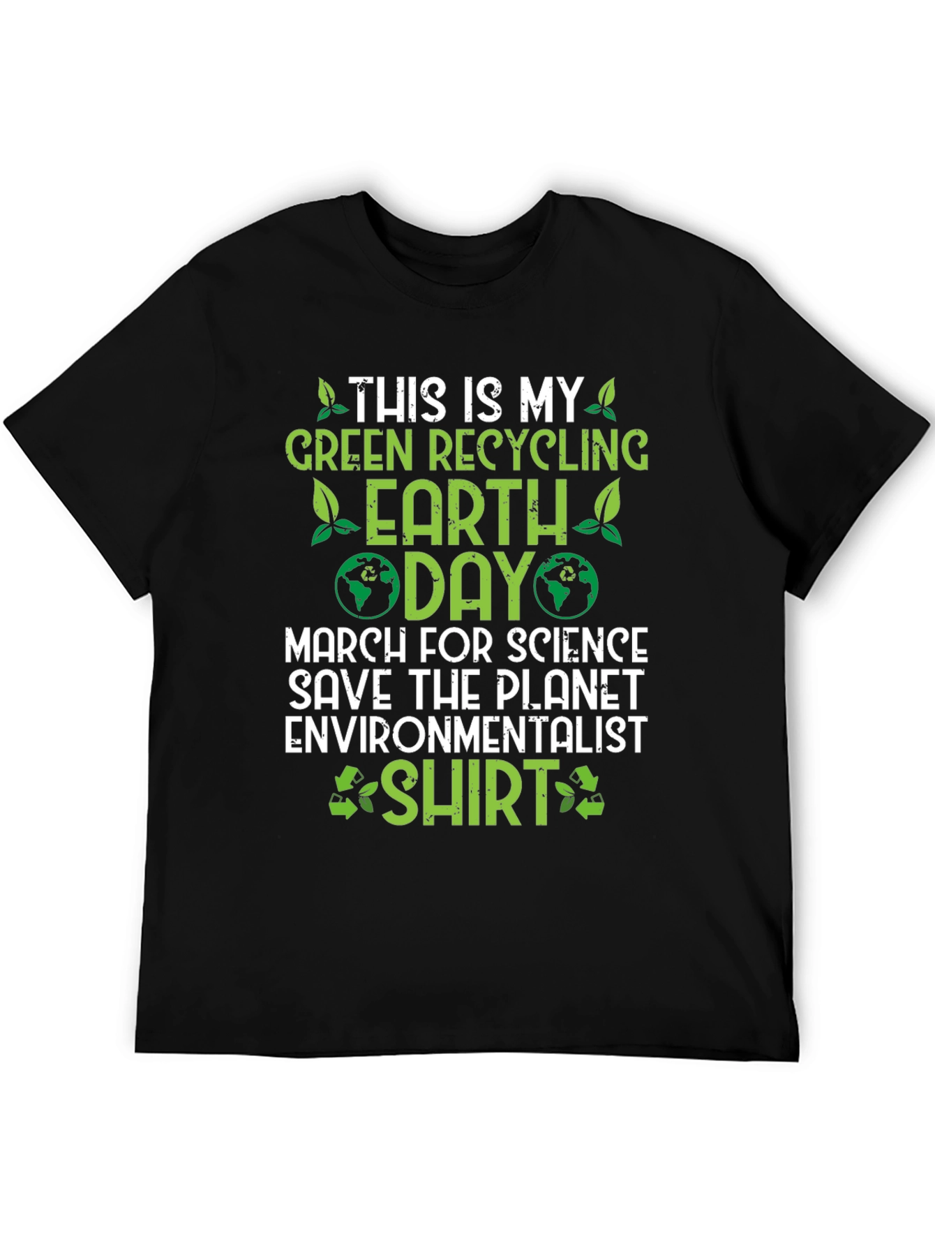 Green Recycling Earth Day T-Shirt