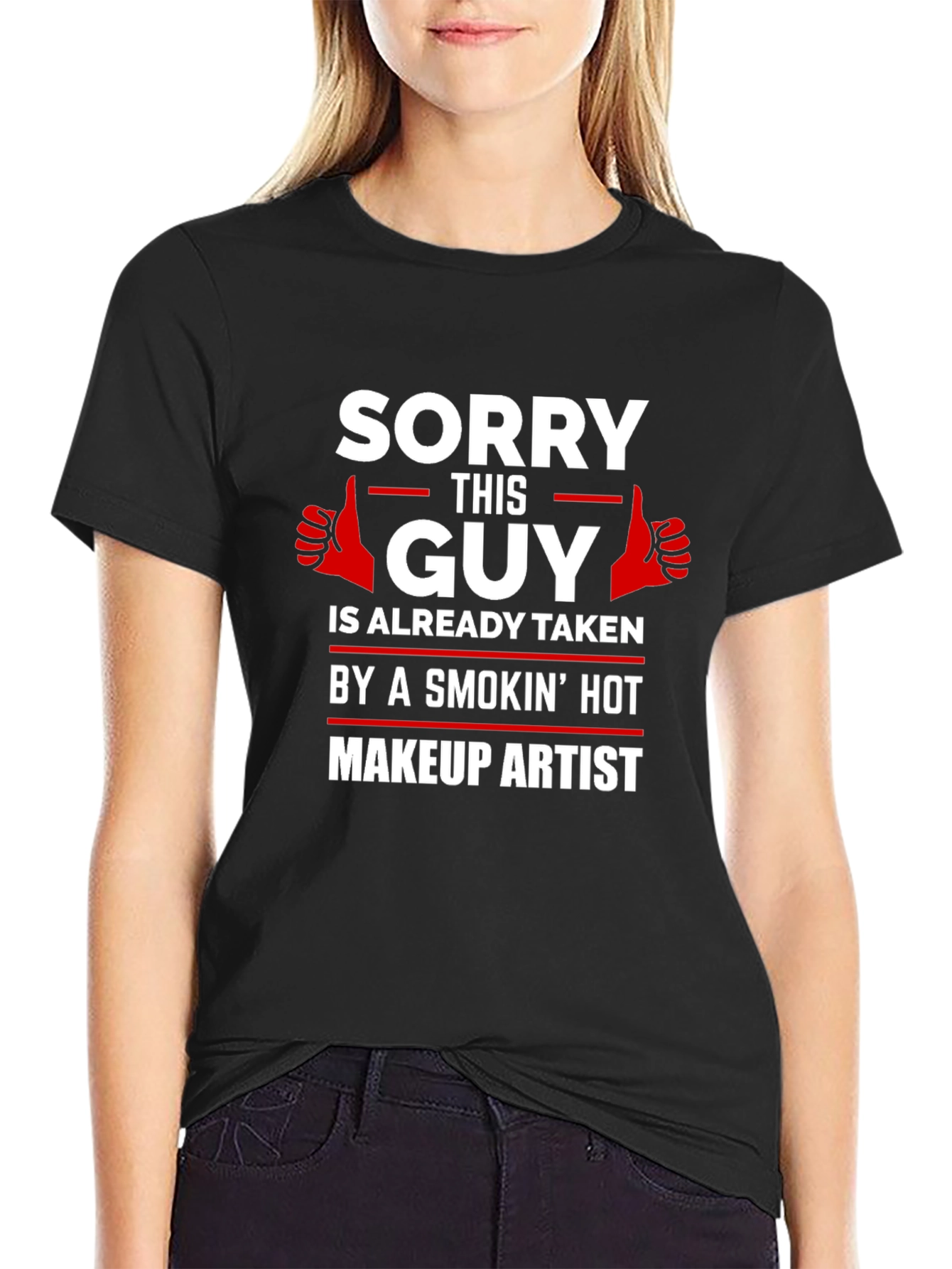 Funny Makeup Artist T-Shirt - Taken Guy Tee