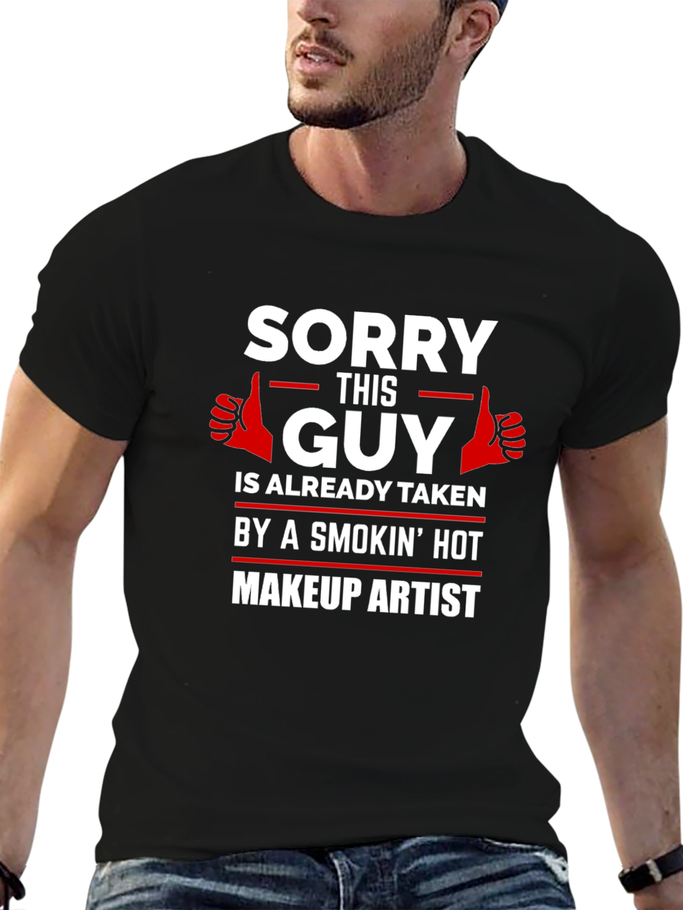 Funny Makeup Artist T-Shirt - Taken Guy Tee