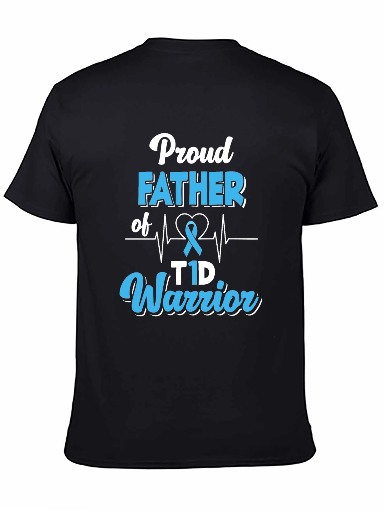 Proud Father of T1D Warrior T-Shirt
