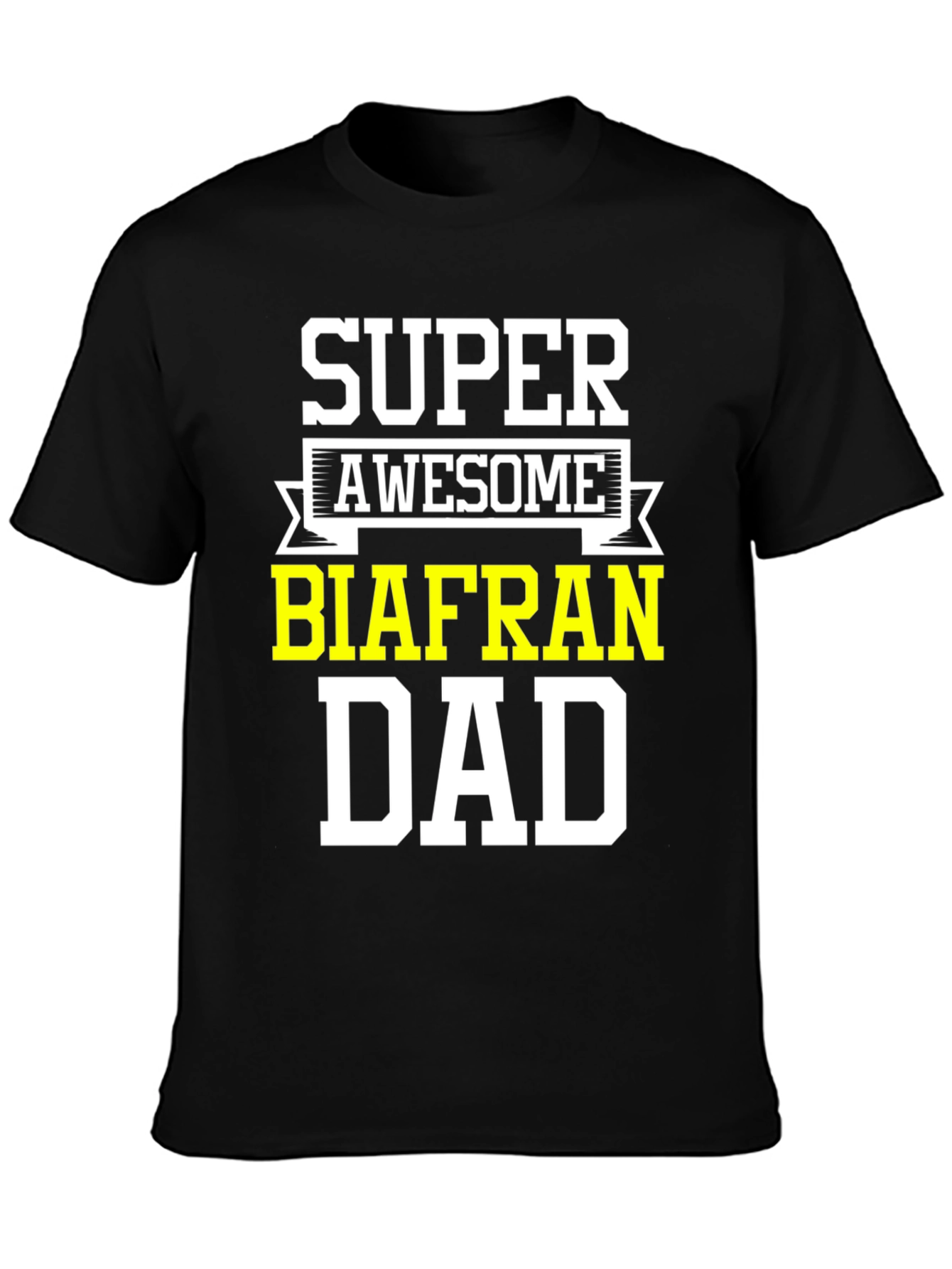 Super Awesome Biafran Dad T-Shirt