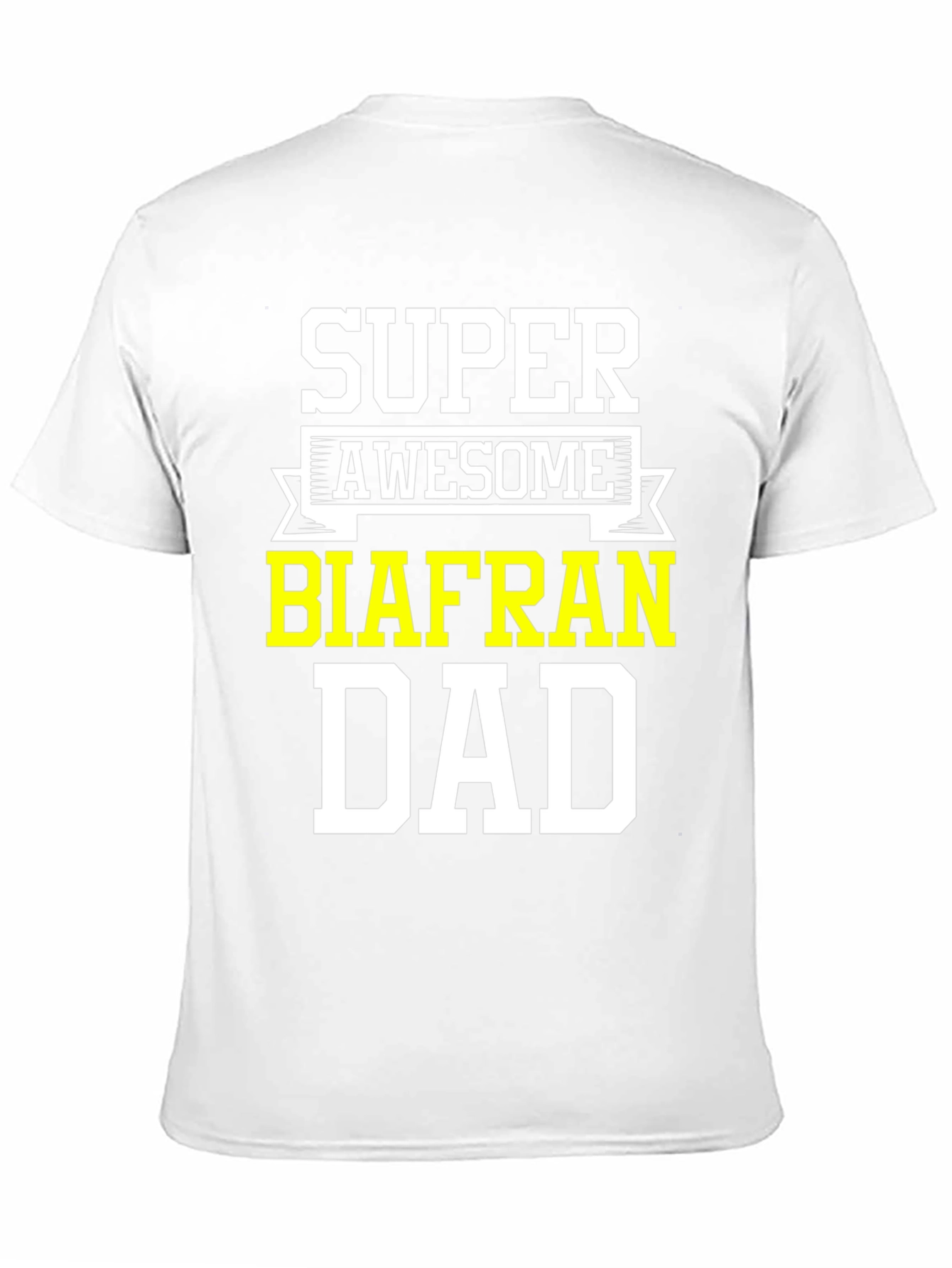 Super Awesome Biafran Dad T-Shirt