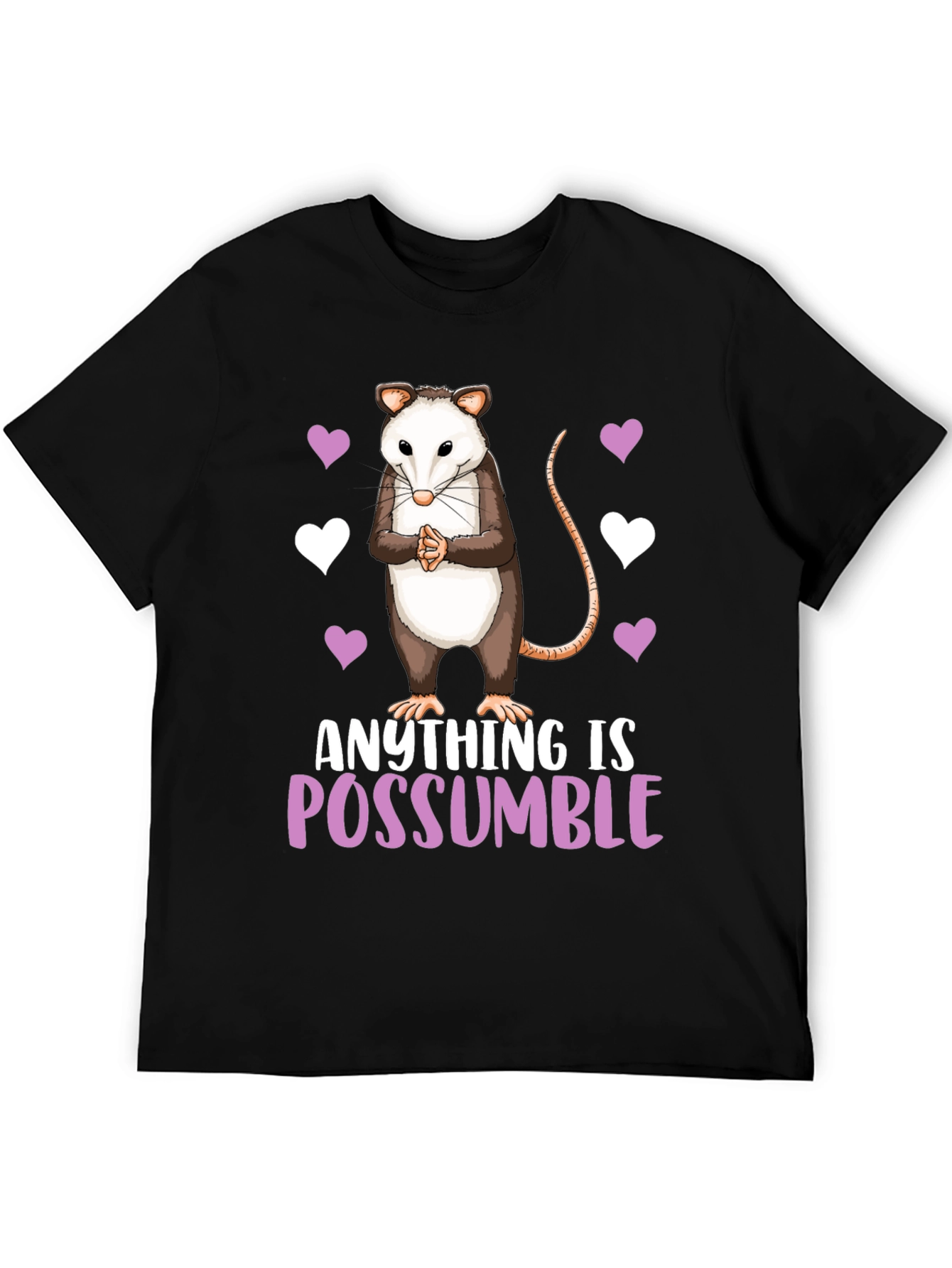 Anything Is Possumble T-Shirt